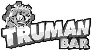 TRUMAN BAR trademark