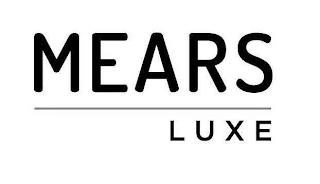 MEARS LUXE trademark