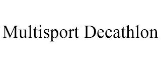 MULTISPORT DECATHLON trademark