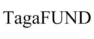 TAGAFUND trademark