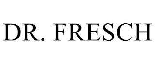 DR. FRESCH trademark