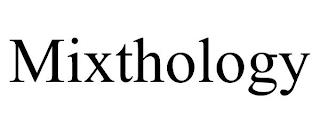 MIXTHOLOGY trademark