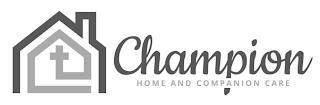 CHAMPION HOME AND COMPANION CARE trademark