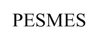 PESMES trademark