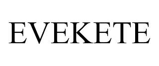 EVEKETE trademark