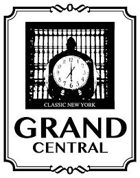 CLASSIC NEW YORK GRAND CENTRAL 1 2 3 4 5 6 7 8 9 10 11 12 trademark