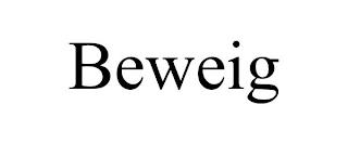 BEWEIG trademark