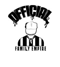 OFFICIAL FAMILY EMPIRE trademark