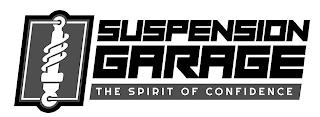 SUSPENSION GARAGE THE SPIRIT OF CONFIDENCE trademark