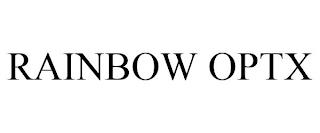 RAINBOW OPTX trademark