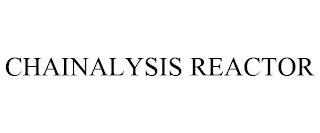 CHAINALYSIS REACTOR trademark