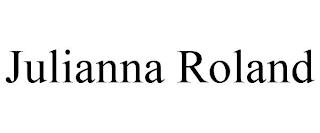 JULIANNA ROLAND trademark