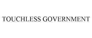 TOUCHLESS GOVERNMENT trademark