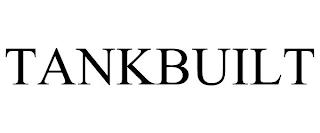 TANKBUILT trademark