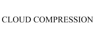 CLOUD COMPRESSION trademark