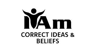 I AM CORRECT IDEAS & BELIEFS trademark