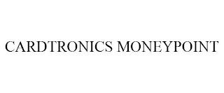 CARDTRONICS MONEYPOINT trademark