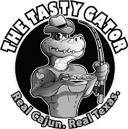 THE TASTY GATOR REAL CAJUN. REAL TEXAS. trademark