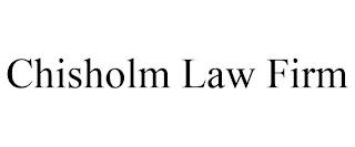 CHISHOLM LAW FIRM trademark