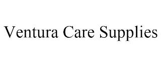 VENTURA CARE SUPPLIES trademark