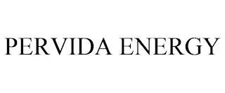 PERVIDA ENERGY trademark