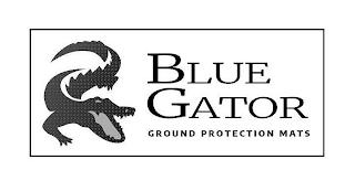 BLUE GATOR GROUND PROTECTION MATS trademark