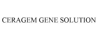 CERAGEM GENE SOLUTION trademark