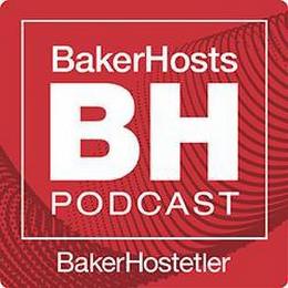 BAKERHOSTS BH PODCAST BAKERHOSTETLER trademark