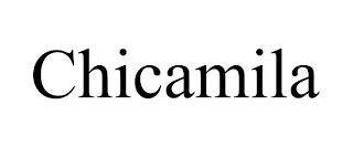 CHICAMILA trademark