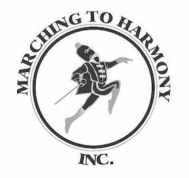 MARCHING TO HARMONY INC. trademark