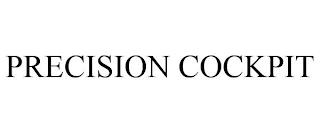 PRECISION COCKPIT trademark