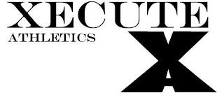 XECUTE ATHLETICS XA trademark