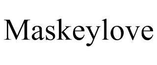 MASKEYLOVE trademark