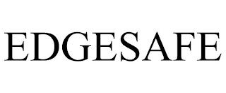 EDGESAFE trademark