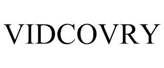 VIDCOVRY trademark