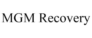 MGM RECOVERY trademark