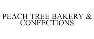 PEACH TREE BAKERY & CONFECTIONS trademark