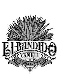 EL BANDIDO YANKEE TEQUILA COMPANY trademark