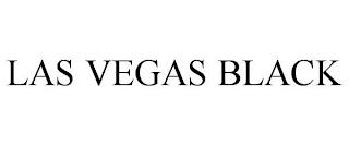 LAS VEGAS BLACK trademark