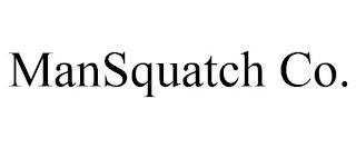 MANSQUATCH CO. trademark