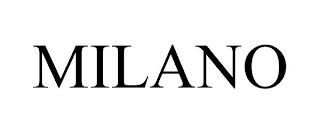 MILANO trademark