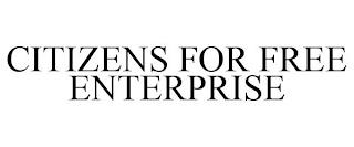 CITIZENS FOR FREE ENTERPRISE trademark