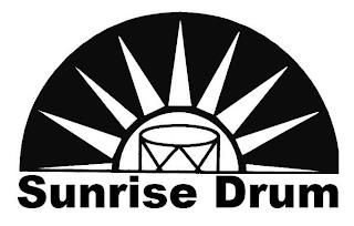 SUNRISE DRUM trademark