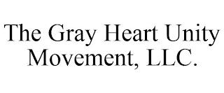 THE GRAY HEART UNITY MOVEMENT, LLC. trademark