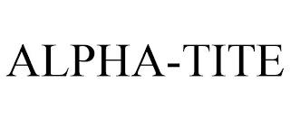 ALPHA-TITE trademark