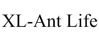 XL-ANT LIFE trademark