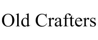 OLD CRAFTERS trademark