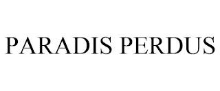 PARADIS PERDUS trademark