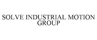 SOLVE INDUSTRIAL MOTION GROUP trademark