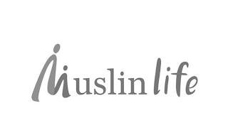 MUSLIN LIFE trademark